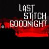 Last Stitch Goodnight Box Art Front